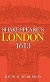 Shakespeare's London 1613