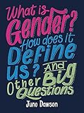 What Is Gender How Does It Define Us And Other Big Questions For Kids