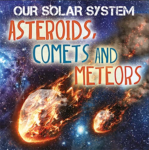 Cover of Asteroids, Comets and Meteors