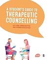 A Student's Guide to Therapeutic Counselling