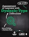 Assessment of Learners with Dyslexic-Type Difficulties