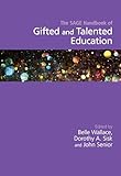 Sage handbook of gofted and talented education