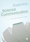 Exploring Science Communication: A Science and Technology Studies Approach