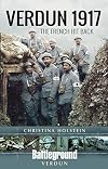 Verdun 1917: The French Hit Back (Battleground Books: WWI)