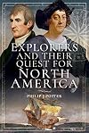 Explorers and Their Quest for North America