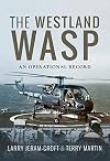 The Royal Navy Wasp: An Operational and Retirement History