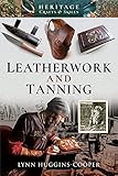 Leatherwork And Tanning