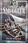 The Life of a Smuggler (Fact and Fictions)