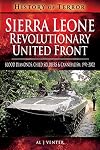 Sierra Leone: Revolutionary United Front: Blood Diamonds, Child Soldiers and Cannibalism, 1991–2002 (History of Terror)