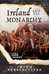 Ireland and the Monarchy