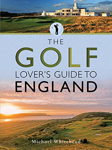The Golf Lover's Guide to England book cover