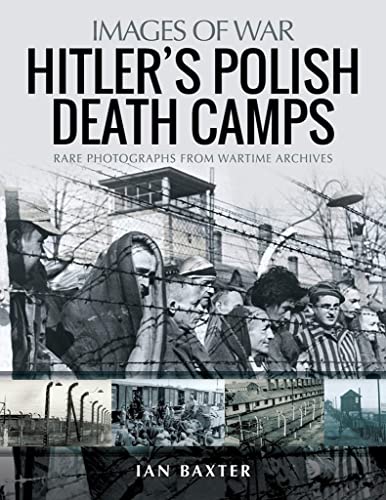 Hitler’s Death Camps in Occupied Poland book cover