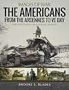 The Americans from the Ardennes to VE Day (Images of War)