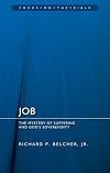 Job: The Mystery of Suffering and God's Sovereignty (Focus on the Bible)