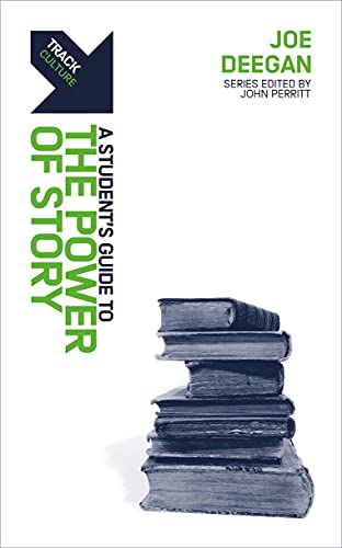 Track: The Power of Story: A Student’s Guide to the Power of Story (By: Joe Deegan) cover