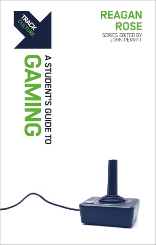 Gaming: A Student’s Guide to Gaming book cover