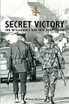 Secret Victory: The Intelligence War that beat the IRA