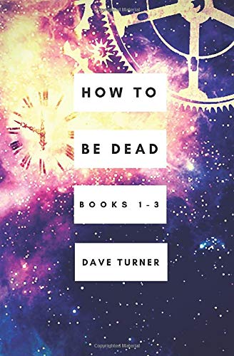 How to Be Dead