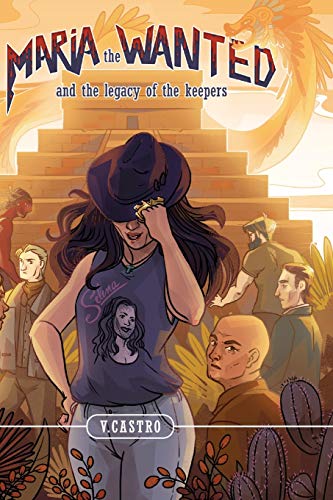 Maria the Wanted and the Legacy of the Keepers book cover