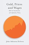 Gold Prices and Wages