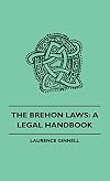 Brehon Laws: A Legal Handbook