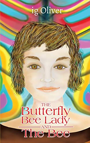 The Butterfly Bee Lady and the Bee cover