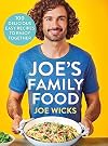 Joe's Family Food: 100 Delicious, Easy Recipes to Enjoy Together