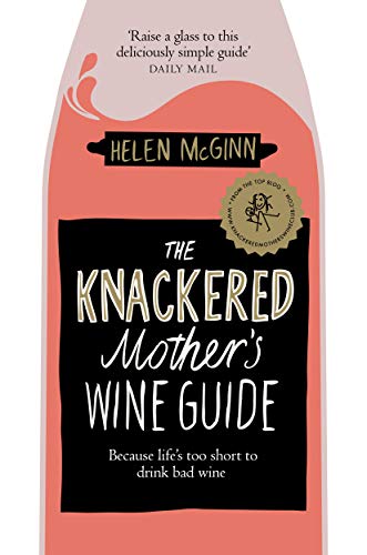 The Knackered Mother's Wine Guide book cover