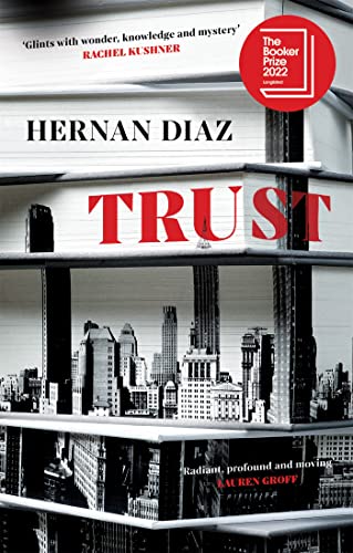 Book cover for Trust by Hernán Díaz — Editorial Identification.