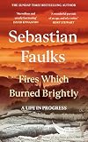 Fires Which Burned Brightly