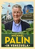 Michael Palin in Venezuela