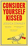 Consider Yourself Kissed