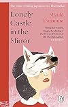 Lonely Castle in the Mirror