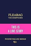 Fleabag The Scriptures The Perfect Gift For The Fleabag Fan In Your Life