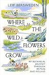 Where the Wildflowers Grow: Shortlisted for the Richard Jefferies Award