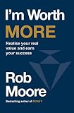 Im Worth More Realize Your Value Unleash Your Potential