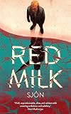 Red Milk: A Novel