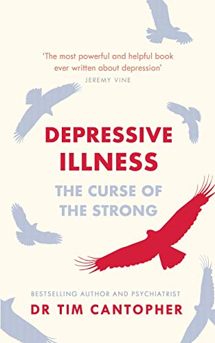 Depressive Illness by Tim Cantopher