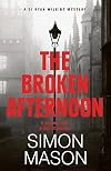 The Broken Afternoon