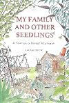 My Family and Other Seedlings: A Year on a Dorset Allotment