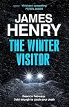 The Winter Visitor: the explosive new thriller set in the badlands of Essex