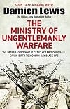 Churchill's Secret Warriors: The Explosive True Story of the Special Forces Desperadoes of WWII
