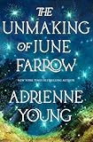 The Unmaking of June Farrow