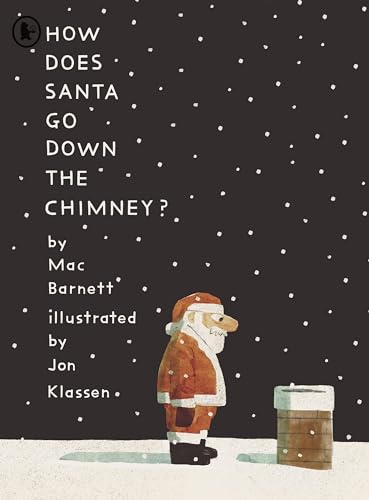 Cover of How Does Santa Go down the Chimney?