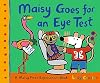 Maisy Goes for an Eye Test