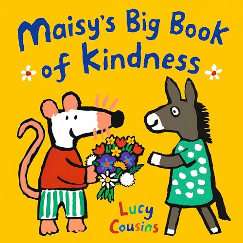 Cover of Maisys Big Book of Kindness