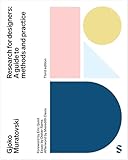 Research for Designers: A Guide to methods and practice