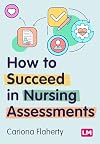 How to Succeed in Nursing Assessments