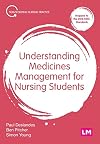 Understanding Medicines Management for Nursing Students (Transforming Nursing Practice Series)