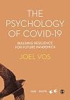 The Psychology of Covid-19: Building Resilience for Future Pandemics (SAGE Swifts)